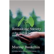 Remaking Society