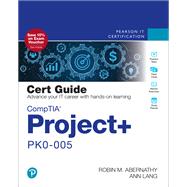 CompTIA Project+ PK0-005 Cert Guide