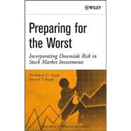 Preparing for the Worst Incorporating Downside Risk in Stock Market Investments