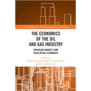 The Economics of the Oil and Gas Industry