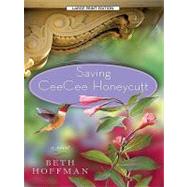 Saving Ceecee Honeycutt