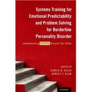 Systems Training for Emotional Predictability and Problem Solving for Borderline Personality Disorder Implementing STEPPS Around the Globe