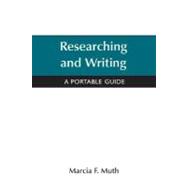 Reseaching and Writing : A Portable Guide