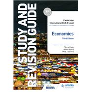 Cambridge International AS/A Level Economics Study and Revision Guide Third Edition