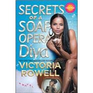 Secrets of a Soap Opera Diva A Novel