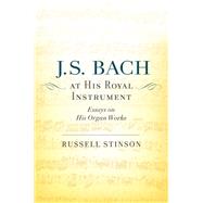 J. S. Bach at His Royal Instrument book cover, ISBN 9780190674427