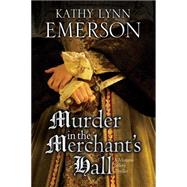 Murder in the Merchant's Hall