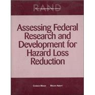 Assessing Federal Research and Development for Hazard Loss Reduction