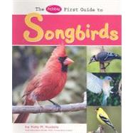 The Pebble First Guide to Songbirds