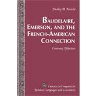Baudelaire, Emerson and the French-American Connection