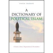 A Dictionary of Political Islam