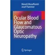 Ocular Blood Flow and Glaucomatous Optic Neuropathy