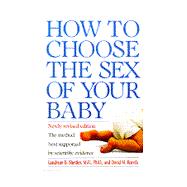 How to Choose the Sex of Your Baby, Revised Edition