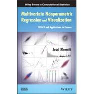 Multivariate Nonparametric Regression and Visualization With R and Applications to Finance