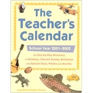 The Teacher's Calendar School Year 2001-2002