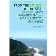 From the Forest to the Sea: Public Lands Management and Marine Spatial Planning