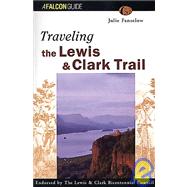 Traveling the Lewis & Clark Trail