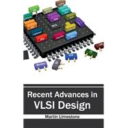 Recent Advances in Vlsi Design