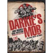 Darkie's Mob: The Secret War of Joe Darkie