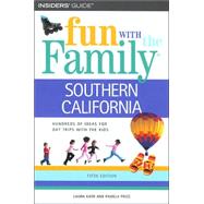 Southern California : Hundreds of Ideas for Day Trips with the Kids