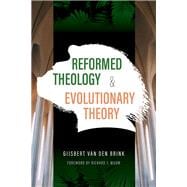 Reformed Theology and Evolutionary Theory