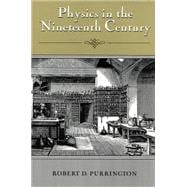 Physics in the Nineteenth Century