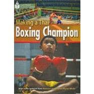 Making a Thai Boxing Champion: Footprint Reading Library 2 book cover, ISBN 9781424044429