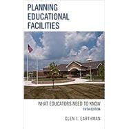 Planning Educational Facilities What Educators Need to Know
