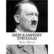 Mein Kampf / My Struggle