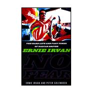 No Fear : The Nascar Driver's Story of Tragedy and Triumph