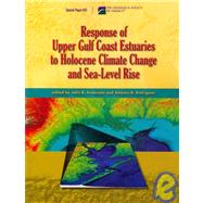 Response of Upper Gulf Coast Estuaries to Holocene Climate Change and Sea-Level Rise