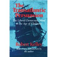 The Transatlantic Persuasion