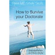 How to Survive your Doctorate
