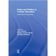 Policy and Politics in Teacher Education: International perspectives