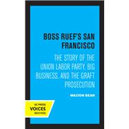 Boss Ruef's San Francisco