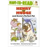 Henry and Mudge and Annie's Perfect Pet Ready-to-Read Level 2