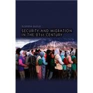 Security and Migration in the 21st Century
