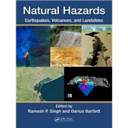 Natural Hazards: Earthquakes, Volcanoes, and Landslides