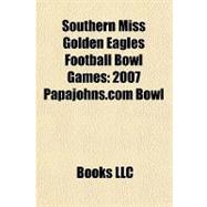 Southern Miss Golden Eagles Football Bowl Games : 2007 Papajohns. com Bowl