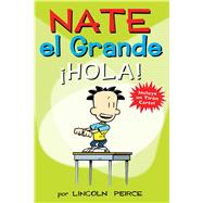 Nate el Grande: Â¡Hola!