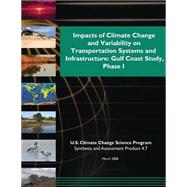 Impacts of Climate Change and Variability on Transportation Systems and Infrastructure