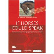 If Horses Could Speak How Incorrect Modern Riding Negatively Affects Horses' Health