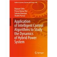 Application of Intelligent Control Algorithms to Study the Dynamics of Hybrid Power System