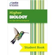 Student Book for SQA Exams – Higher Biology Student Book (second edition) For Curriculum for Excellence SQA Exams