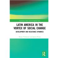 Latin America in the Vortex of Social Change
