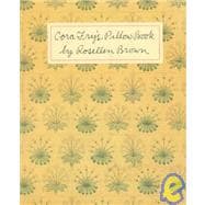 Cora Fry's Pillow Book