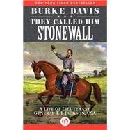 They Called Him Stonewall