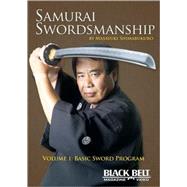 Samurai Swordsmanship, Volume 1: Basic Sword Program
