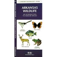 Arkansas Wildlife A Folding Pocket Guide to Familiar Animals