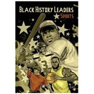 Black History Leaders: Athletes: LeBron James, Jackie Robinson, Russell Wilson and Tiger Woods